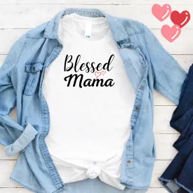 Blessed Mama Hearts T-Shirt