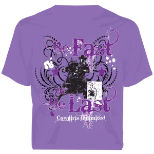 "Be Fast" Western Cowgirls Unlimited T-Shirt