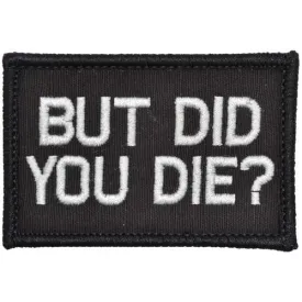 "But Did You Die?" Morale Patch