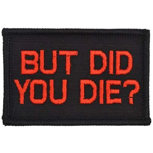 "But Did You Die?" Morale Patch