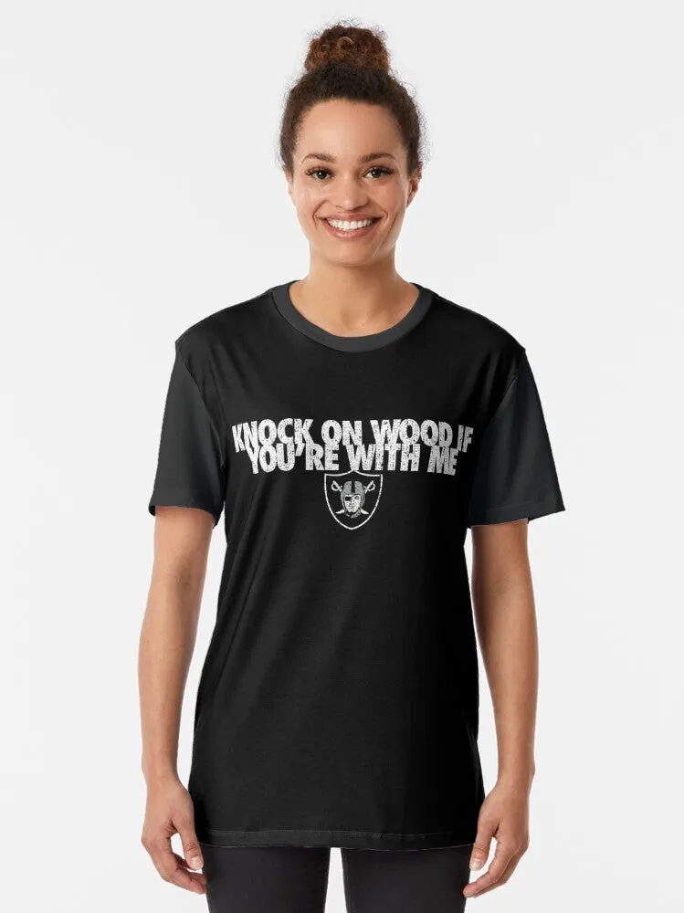 "Knock On Wood If You're With Me" Las Vegas Raiders Graphic T-Shirt